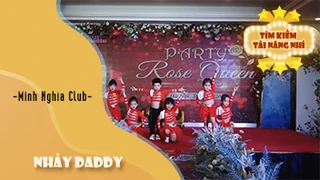 Nhảy Daddy - Minh Nghĩa Club 