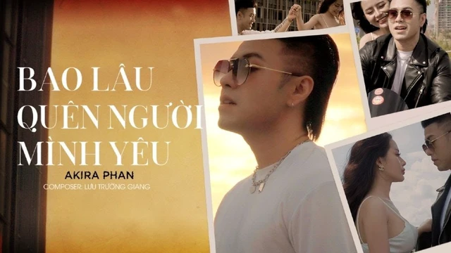 Bao Lâu Quên Người Mình Yêu - Akira Phan
