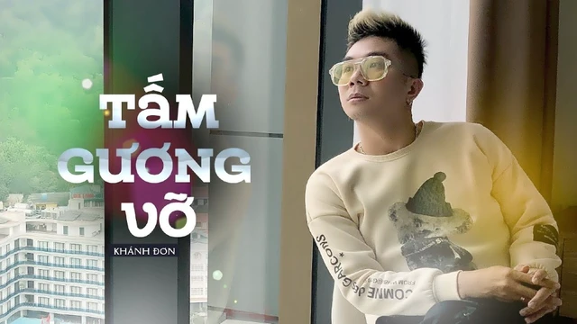 Tấm Gương Vỡ - Khánh Đơn