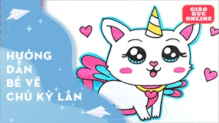 Hướng dẫn bé vẽ một chú kỳ lân