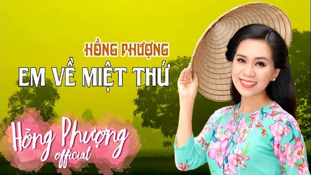 Em Về Miệt Thứ - Hồng Phượng