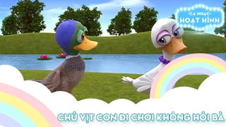 Ca khúc Chú vịt con đi chơi không hỏi bà