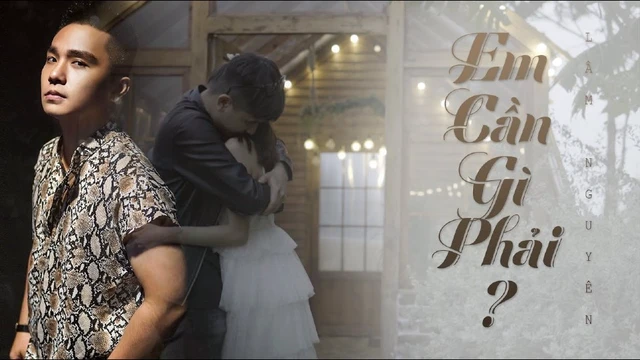 Em Cần Gì Phải - Lâm Nguyên