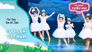 Ca khúc Cười lên Việt Nam - Biểu diễn Thu Thủy và Sun Art Club 