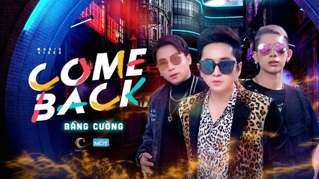 Comeback - Bằng Cường, Phát Tô