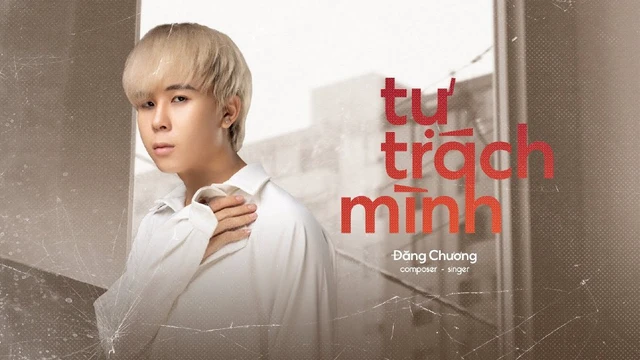 Tự Trách Mình - Đăng Chương