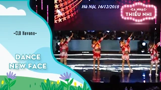 Dance New face - Biểu diễn CLB Havana