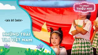 Ca khúc Những trái tim Việt Nam - Biểu diễn Lala Art Center
