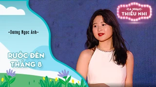 Ca khúc Rước đèn tháng 8 - Biểu diễn Dương Ngọc Ánh