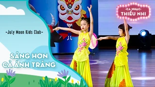 Múa Sáng hơn cả ánh trăng - Biểu diễn July Moon Kids Club 