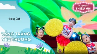 Ca khúc Vầng trăng yêu thương - Biểu diễn Daisy Club