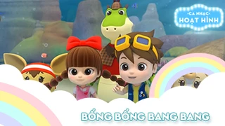 Ca khúc Bống bống bang bang