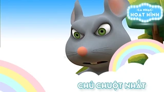 Ca khúc Chú chuột nhắt