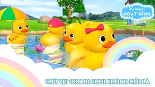 Ca khúc Chú vịt con đi chơi không hỏi bà 