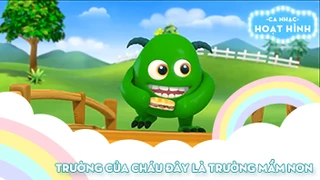 Ca khúc Trường của cháu đây là trường mầm non