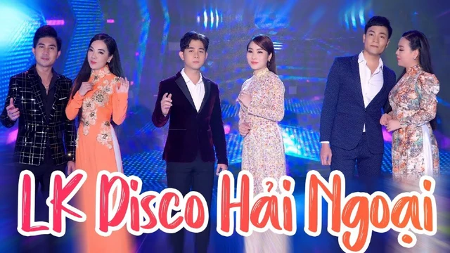 LK Disco Hải Ngoại Nghe Mãi Không Chán - Nhạc Vàng Hải Ngoại Cha Cha Sôi Động Cực Hay - Nhiều Ca Sĩ