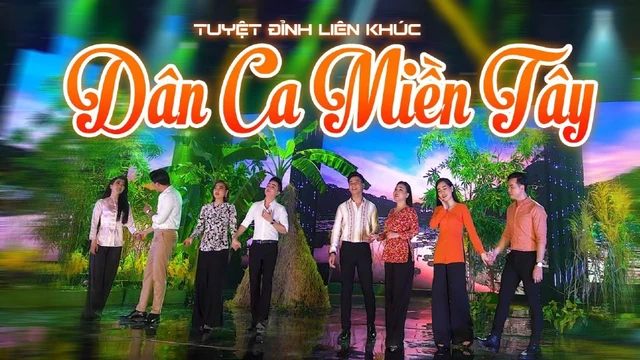 Liên Khúc Dân Ca Miền Tây - Khưu Huy Vũ, Ngọc Hân, Hoàng Ngọc Sơn, Như Ý, Lưu Ánh Loan, Huỳnh Thật