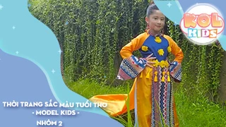Thời trang SẮC MÀU TUỔI THƠ - Model Kids - Nhóm 2