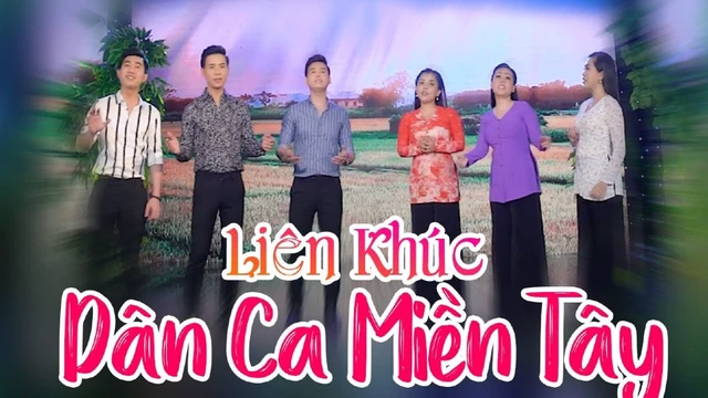 LK Nhạc Dân Ca Miền Tây - Lưu Ánh Loan, Hồng Quyên, Hồng Phượng, Thanh Vinh, Huỳnh Thật, Bằng Chương