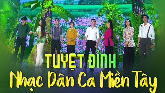 Liên Khúc Dân Ca Miền Tây - Bằng Chương, Hồ Phương Liên, Lưu Ánh Loan, Thanh Vinh & Nhiều Ca Sĩ