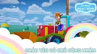 Ca khúc Cháu yêu cô chú công nhân