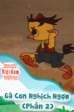 Gà Con Nghịch Ngợm - Phần 2