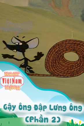 Gậy Ông Đập Lưng Ông - Phần 2