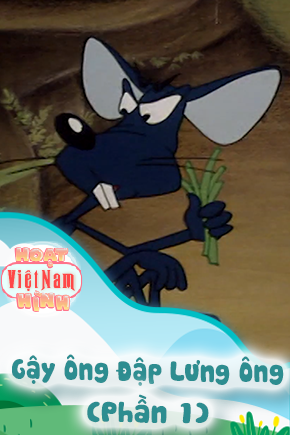 Gậy Ông Đập Lưng Ông - Phần 1