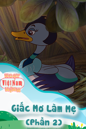 Giấc Mơ Làm Mẹ - Phần 2