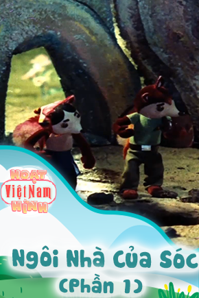 Ngôi Nhà Của Sóc - Phần 1
