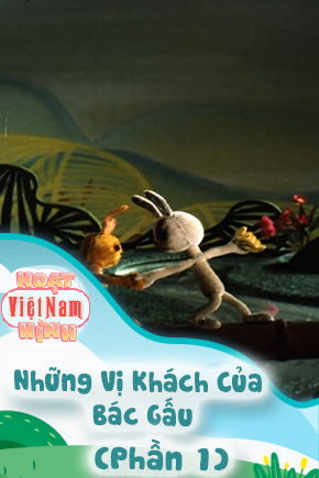 Những Vị Khách Của Bác Gấu - Phần 1