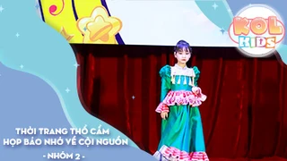 Thời trang THỔ CẨM - Model Kids - Họp báo Nhớ Về Cội Nguồn - Nhóm 2