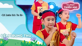 Ca khúc Đêm trung thu - Biểu diễn CLB Zumba Kids Thu Hà