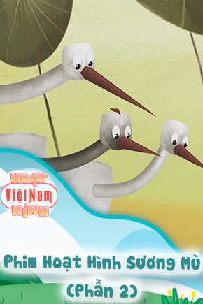 Phim Hoạt Hình Sương Mù - Phần 2
