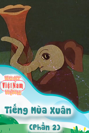 Tiếng Mùa Xuân - Phần 2