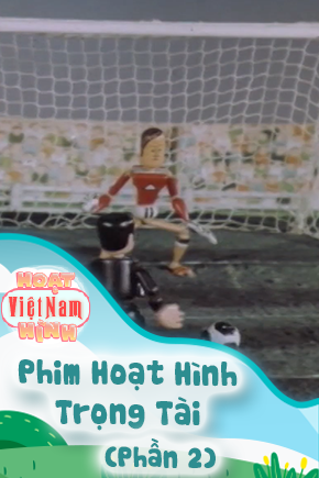 Phim Hoạt Hình Trọng Tài - Phần 2
