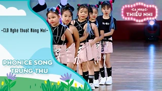 Phonice Song và Trung Thu - Biểu diễn CLB Nghệ thuật Nắng Mai