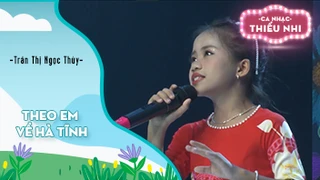 Ca khúc Theo em về Hà Tĩnh - Biểu diễn Trần Thị Ngọc Thủy