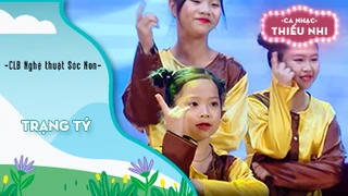 Trạng Tý - Biểu diễn CLB Nghệ thuật Sóc Non