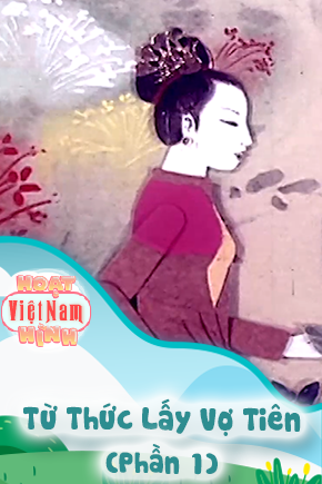 Từ Thức Lấy Vợ Tiên - Phần 1