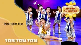 Dance Tchu Tcha Tcha - Talent Shine Club