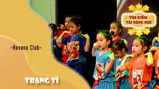 Dance Trạng Tí - Havana Club