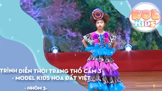 Trình diễn thời trang THỔ CẨM 3 - MODEL KIDS Hoa Đất Việt