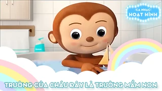Ca khúc Trường của cháu đây là trường mầm non