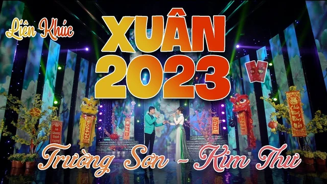 LK Xuân Hay Nhất 2023 - Trường Sơn ft Kim Thư