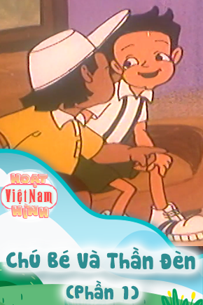 Chú Bé Và Thần Đèn - Phần 1