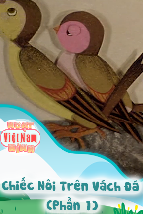 Chiếc Nôi Trên Vách Đá - Phần 1