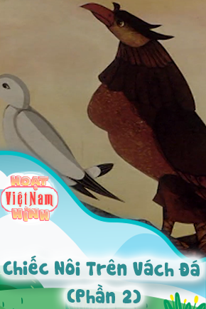 Chiếc Nôi Trên Vách Đá - Phần 2