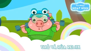 Ca khúc Thỏ và rùa remix