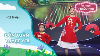 Ca khúc Đón xuân tuyệt vời - Biểu diễn CLB Sunny 